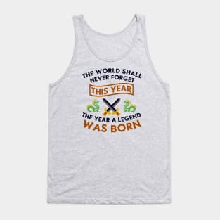 The Year A Legend Was Born Dragons and Swords Design Tank Top